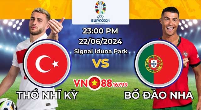 Soi Kèo Thổ Nhĩ Kỳ vs Bồ Đào Nha (23h, 22/6) Bảng F – Euro 2024